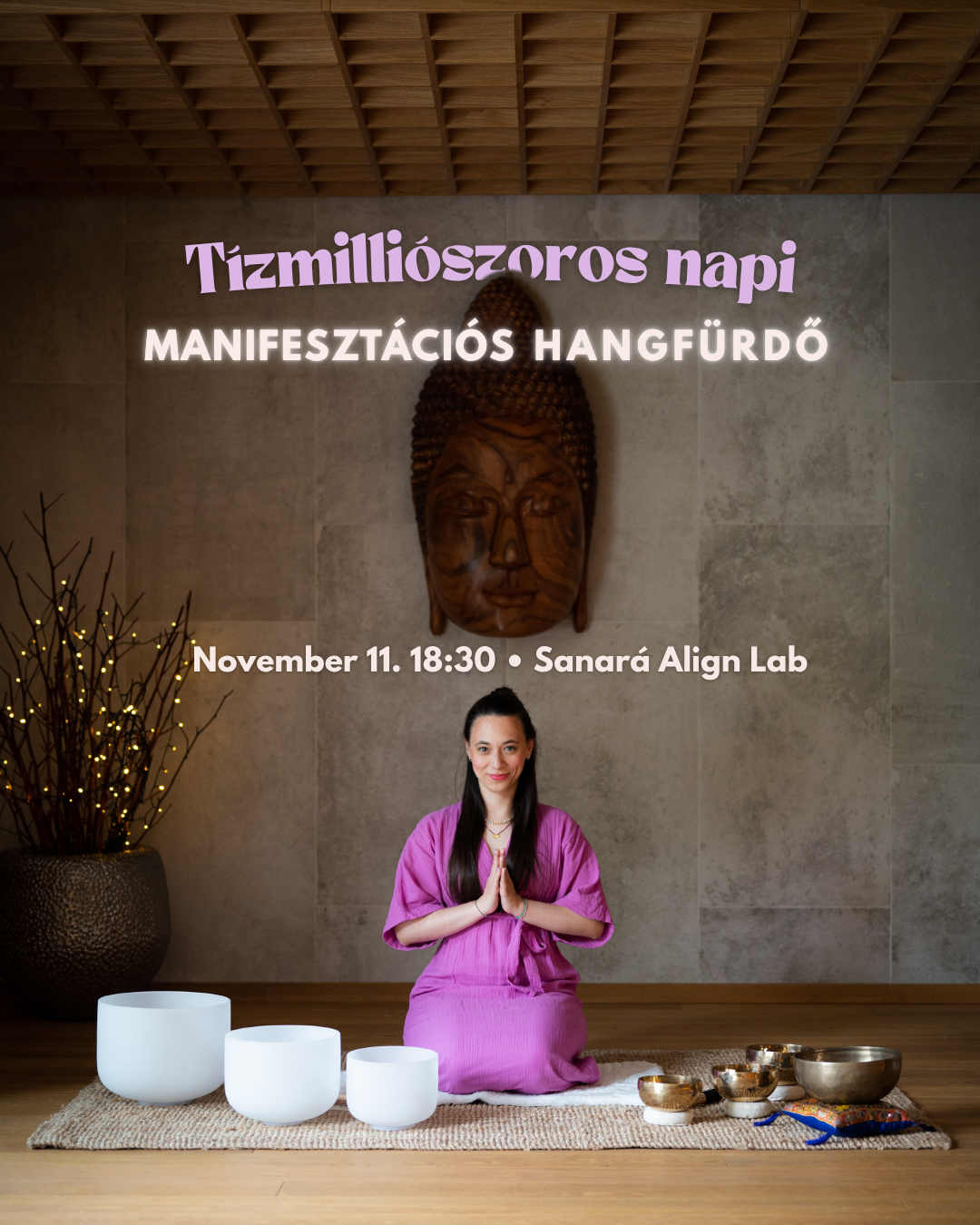 tízmilliószóros nap buddhista hangfürdő